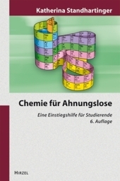 Chemie für Ahnungslose - Katherina Standhartinger