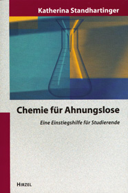 Chemie für Ahnungslose - Katherina Standhartinger