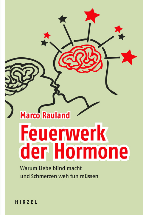 Feuerwerk der Hormone - Marco Rauland