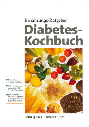 Diabetes-Kochbuch - Petra Ippach, Renate Ullrich