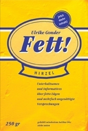 Fett! - Ulrike Gonder