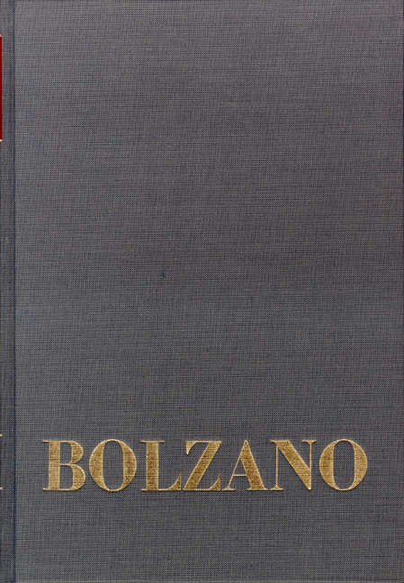 Bernard Bolzano Gesamtausgabe / Einleitungsbände. Band 1: Bernard Bolzano. Ein Lebensbild - Eduard Winter, Bernard Bolzano