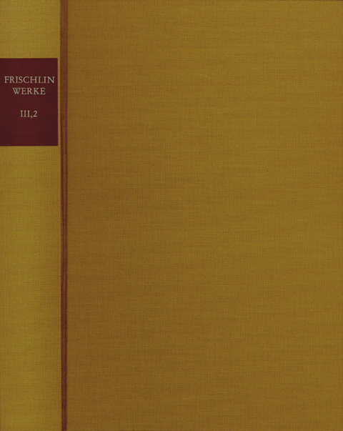 Nicodemus Frischlin: Sämtliche Werke / Band III,2: Phasma - Nicodemus Frischlin