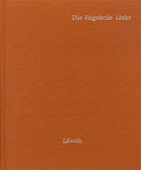 Die Hegelsche Linke - Heinrich Heine, Arnold Ruge, Moses Hess, Max (d.i. Johann Kaspar Schmidt) Stirner, Bruno Bauer, Ludwig Feuerbach, Karl Marx, Sören Kierkegaard