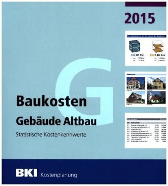 BKI Baukosten Altbau 2015 Gebäude - 