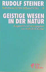 Geistige Wesen in der Natur - Rudolf Steiner