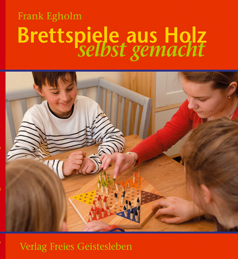 Brettspiele aus Holz - Frank Egholm