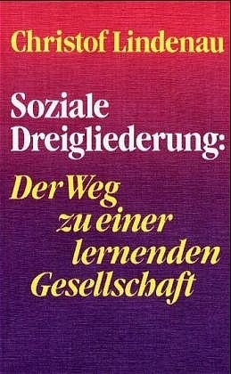 Soziale Dreigliederung - Christof Lindenau