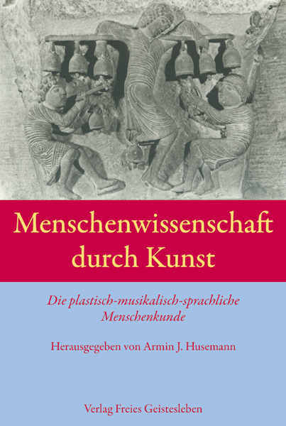 Menschenwissenschaft durch Kunst - 