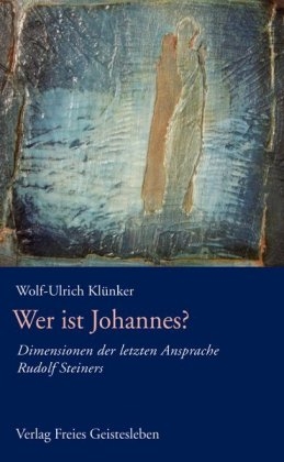 Wer ist Johannes ? - Wolf U Klünker