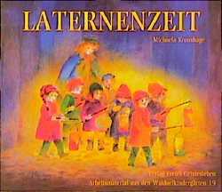 Laternenzeit - Michaela Kronshage