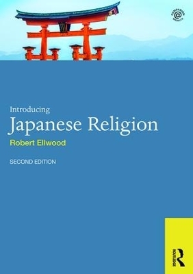 Introducing Japanese Religion - Robert Ellwood