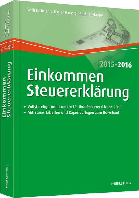 Einkommensteuererklärung 2015/2016 - Willi Dittmann, Dieter Haderer, Rüdiger Happe