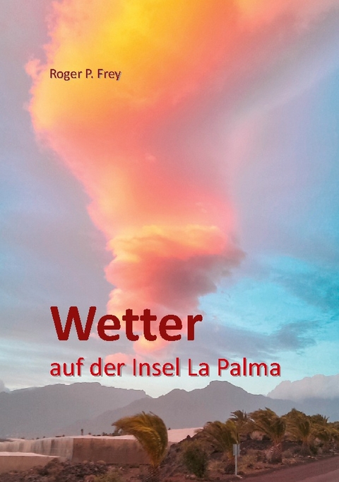 Wetter auf der Insel La Palma - 