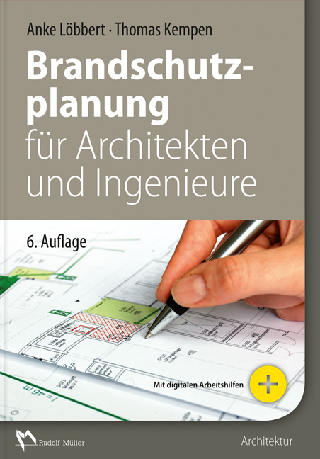 Brandschutzplanung für Architekten und Ingenieure - Anke Löbbert, Thomas Kempen