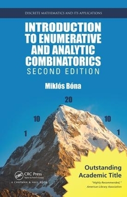 Introduction to Enumerative and Analytic Combinatorics - Miklos Bona