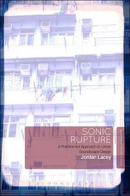 Sonic Rupture - Dr Jordan Lacey