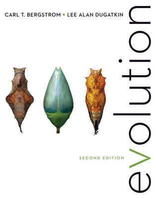 Evolution - Carl T. Bergstrom, Lee Alan Dugatkin