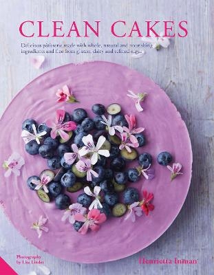 Clean Cakes - Henrietta Inman