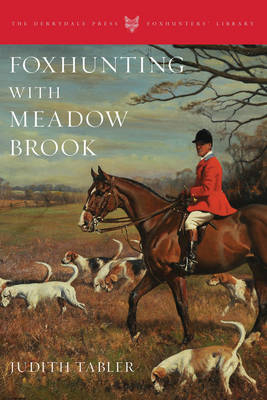 Foxhunting with Meadow Brook - Judith Tabler