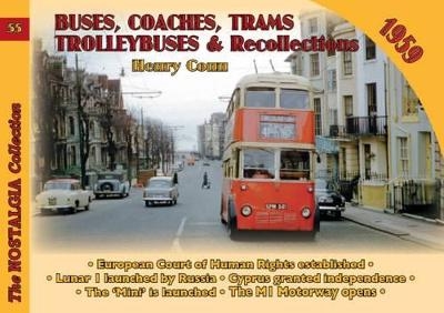 Buses, Coaches, Trolleybuses & Recollections 1959 - Henry Conn