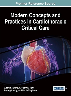 Modern Concepts and Practices in Cardiothoracic Critical Care - 