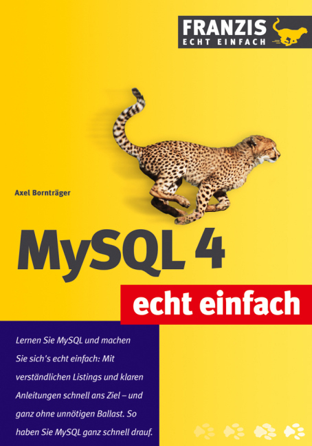 MySQL 4 - Axel Bornträger