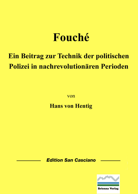 Fouché - Hans von Hentig