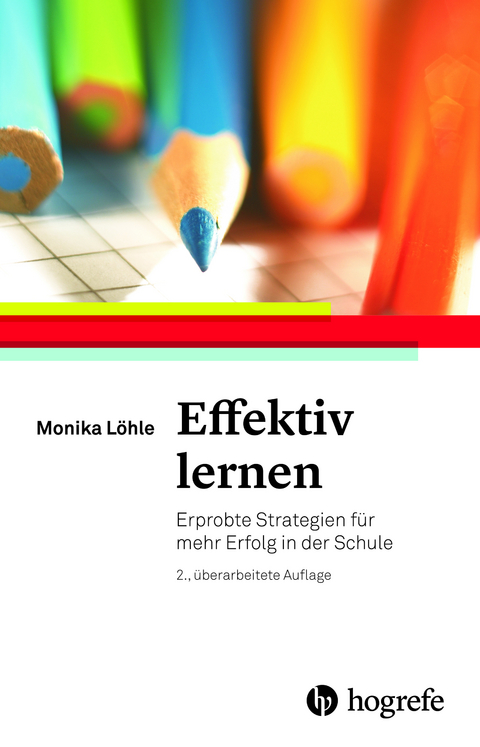 Effektiv lernen - Monika Löhle