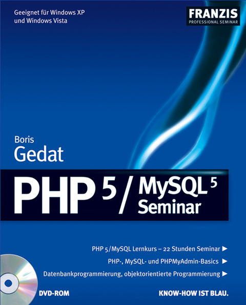 PHP 5/MySQL 5 Seminar - Boris Gedat