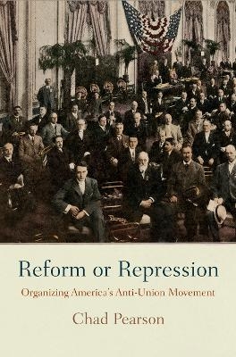 Reform or Repression - Chad Pearson