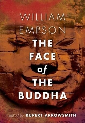 The Face of the Buddha - William Empson