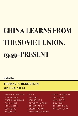 China Learns from the Soviet Union, 1949–Present - Hua-Yu Li