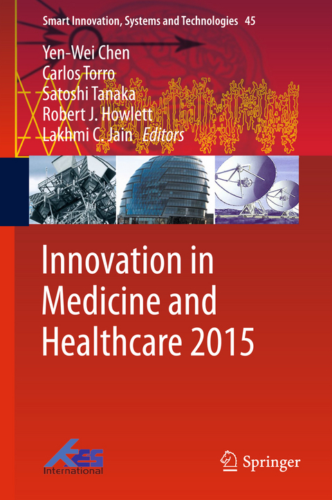 Innovation in Medicine and Healthcare 2015 - 