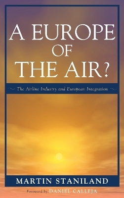 A Europe of the Air? - Martin Staniland