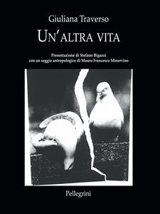 Un'altra vita - Giuliana Traverso