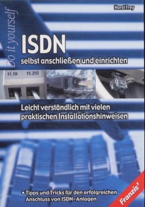 ISDN selbst anschliessen und einrichten - Horst Frey