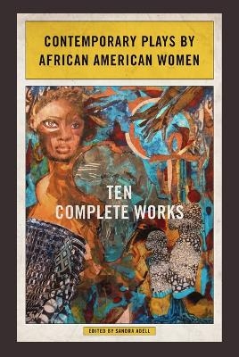 Contemporary Plays by African American Women - 