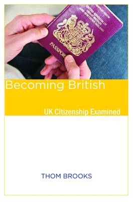 Becoming British - Thom Brooks