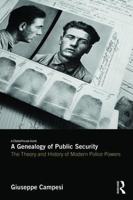 A Genealogy of Public Security - Giuseppe Campesi