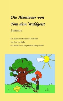 Die Abenteuer von Tom dem Waldgeist