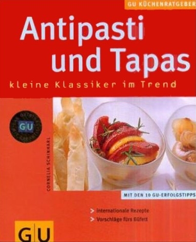 Antipasti und Tapas - Cornelia Schinharl