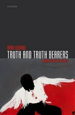 Truth and Truth Bearers - Mark Richard