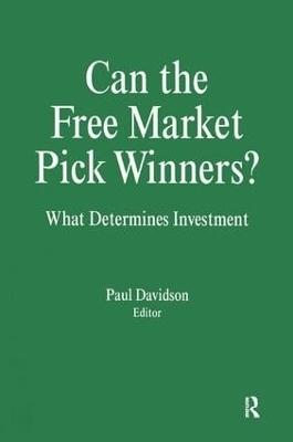 Can the Free Market Pick Winners? - Paul Davidson