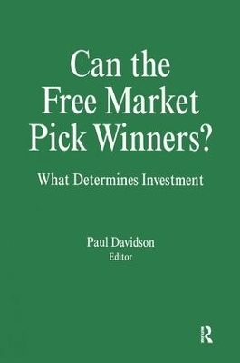 Can the Free Market Pick Winners? - Paul Davidson