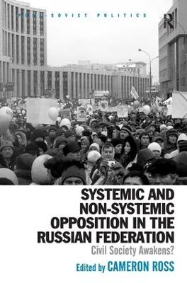 Systemic and Non-Systemic Opposition in the Russian Federation - Cameron Ross