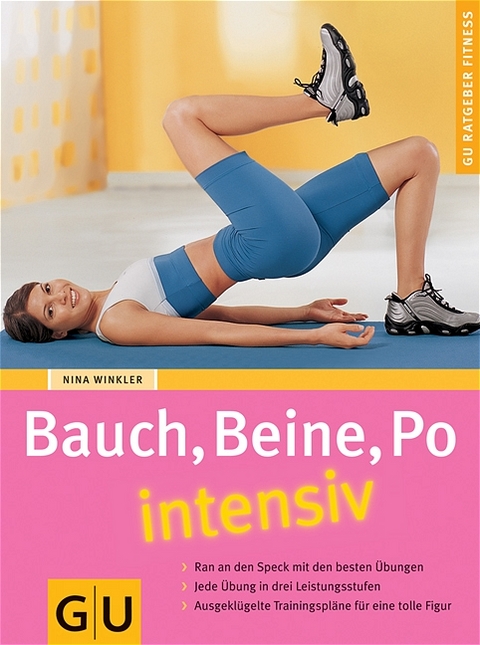 Bauch, Beine, Po intensiv - Nina Winkler