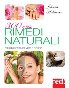 300 e più rimedi naturali - Joanna hakimova