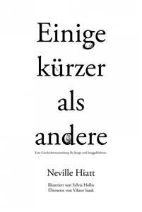 Einige Kürzer Als Andere - Neville Hiatt