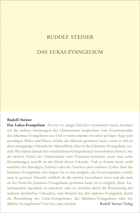 Das Lukas-Evangelium - Rudolf Steiner